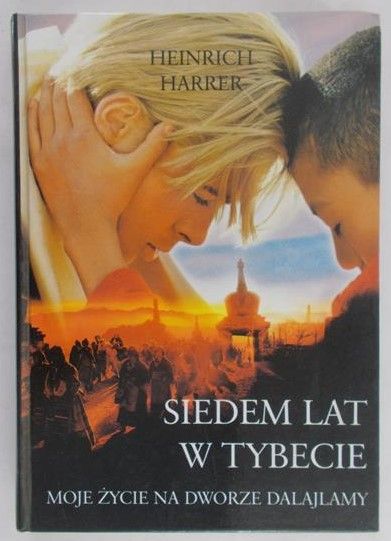 Harrer Heinrich - Siedem lat w Tybecie