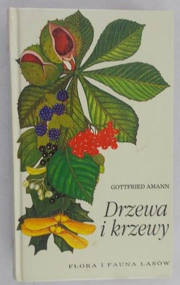 Amann Gottfried - Drzewa i krzewy