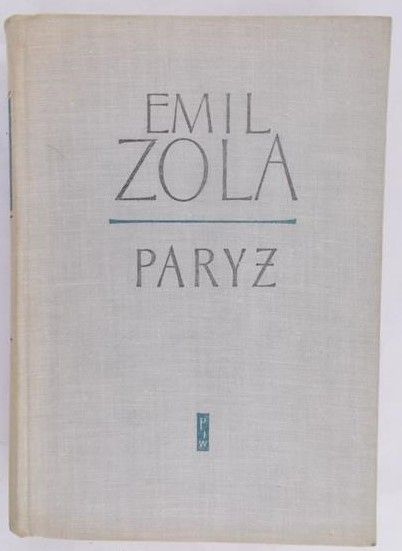 Zola Emil  - Paryż