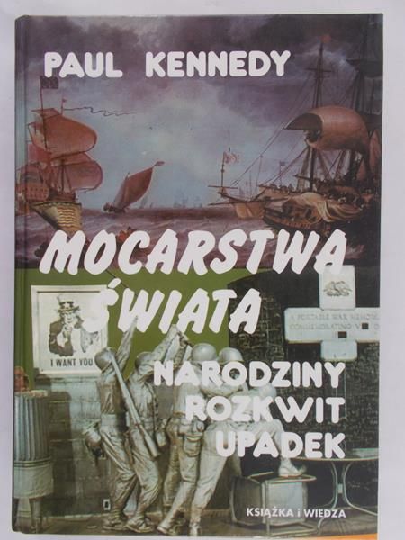 Kennedy Paul - Mocarstwa świata