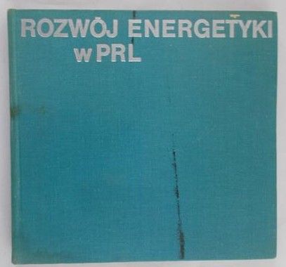 Rozwój energetyki w PRL