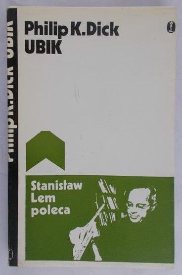 Dick Philip - Stanisław Lem poleca