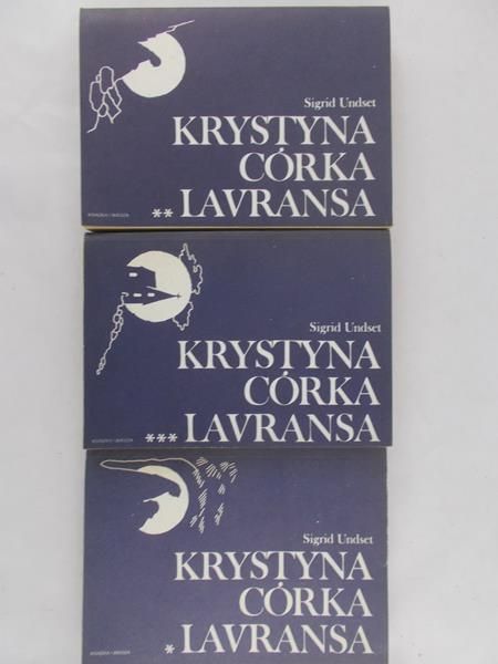 Undset Sigrid - Krystyna córka Lavransa ,I-III Tom