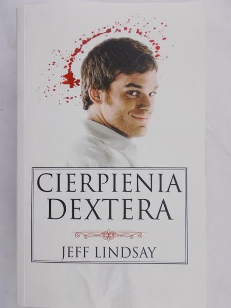 Lindsay Jeff - Cierpienia Dextera