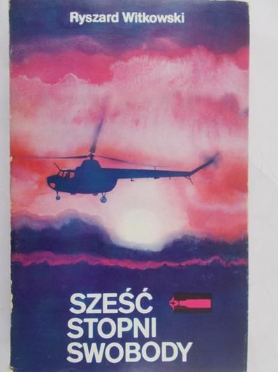 Witkowski Ryszard - Sześć stopni swobody