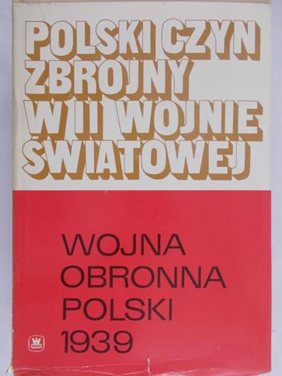 Kozłowski Eugeniusz (red.) - Polski czyn zbrojny w II wojnie światowej