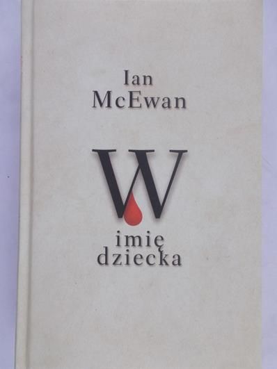 McEwan Ian - W imię dziecka