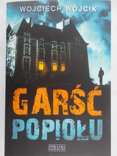 Wójcik Wojciech  - Garść popiołu