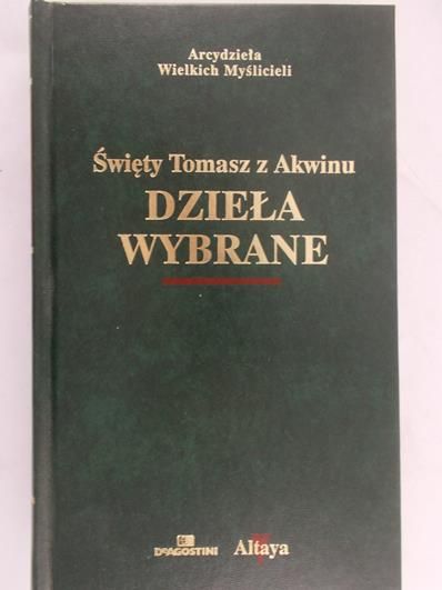 Święty Tomasz z Akwinu - Dzieła wybrane