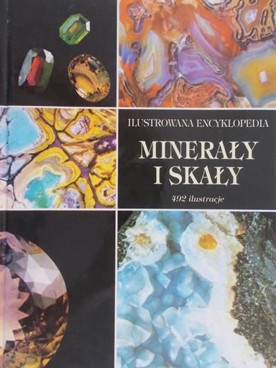 Kourimsky Jiri - Minerały i skały. Ilustrowana encyklopedia