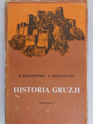 Baranowski B. - Historia Gruzji