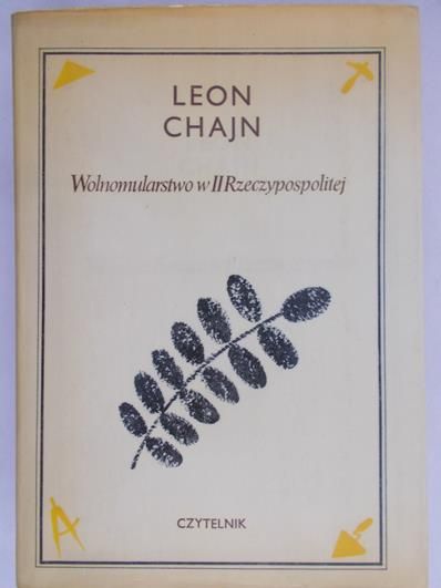 Chajn Leon - Wolnomularstwo w II Rzeczypospolitej