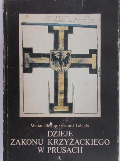 Biskup  Marian - Dzieje Zakonu Krzyżackiego w Prusach
