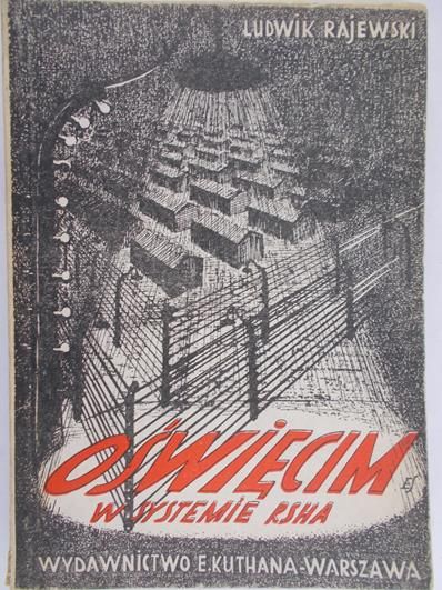 Rajewski Ludwik - Oświęcim w systemie RSHA, 1946 r.