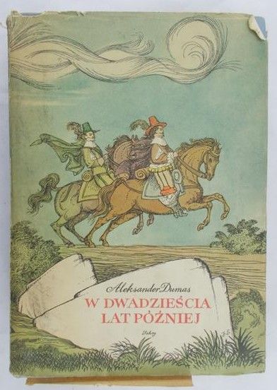 Dumas Aleksander - W dwadzieścia lat później