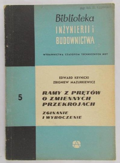 Krynicki Edward - Ramy z prętów o zmiennych przekrojach
