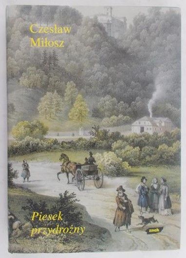 Miłosz Czesław - Piesek przydrożny