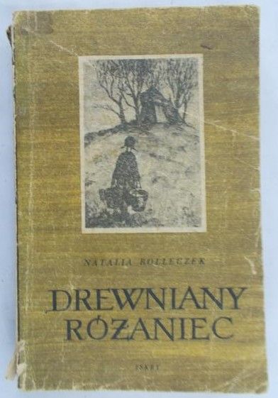 Rolleczek Natalia - Drewniany różaniec