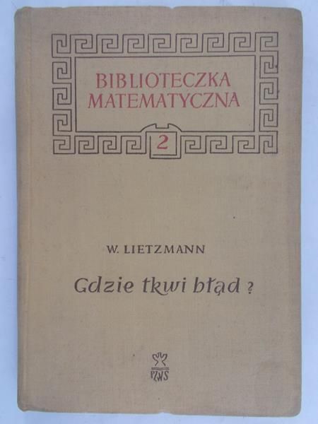 Leitzman Walter  - Gdzie tkwi błąd?