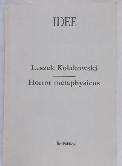 Kołakowski Leszek  -  Horror metaphysicus