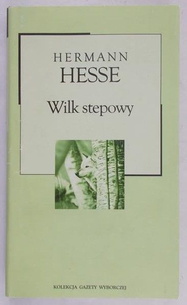 Hesse Hermann - Wilk stepowy