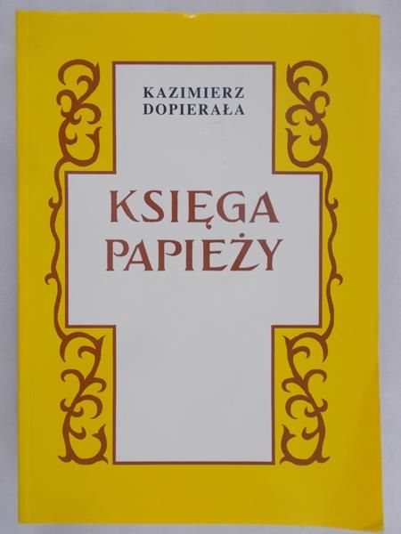 Dopierała Kazimierz  - Księga Papieży