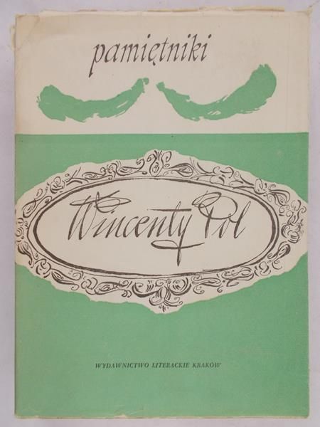 Pol Wincenty -  Pamiętniki