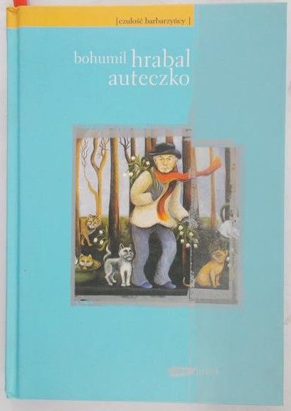 Hrabal Bohumil - Auteczko