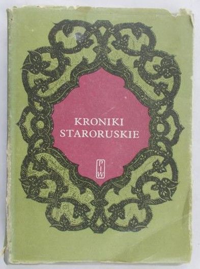 Sielicki Franciszek - Kroniki staroruskie