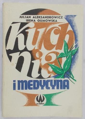 Aleksandrowicz J. - Kuchnia i medycyna