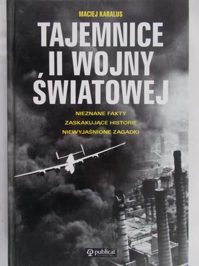 Karalus Maciej - Tajemnice II wojny światowej