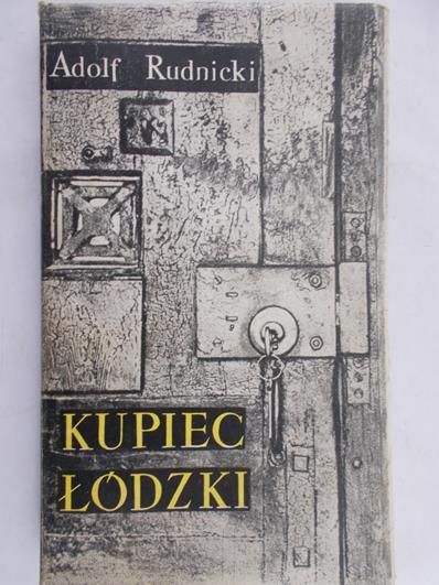 Rudnicki Adolf - Kupiec Łódzki