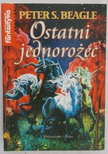 Beagle Peter S. - Ostatni jednorożec