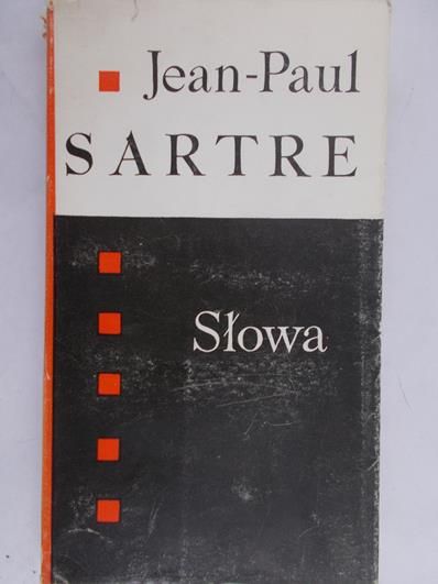 Sarte Jean – Paul - Słowa