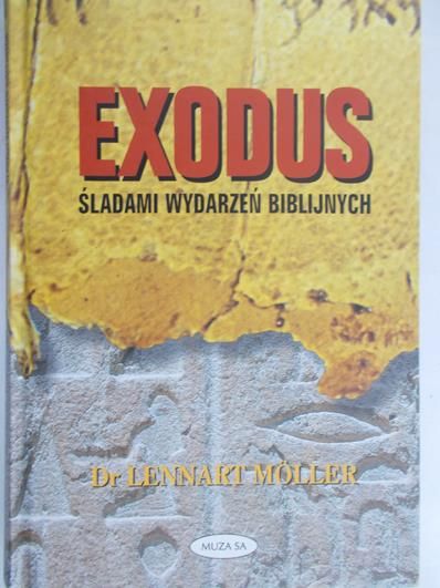 Moller Lennart - Exodus. Śladami wydarzeń biblijnych