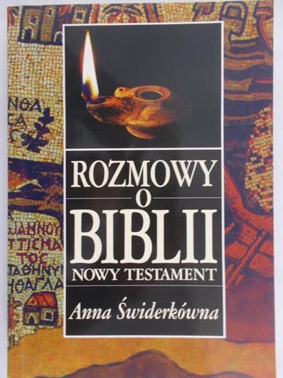 Świderkówna Anna - Rozmowy o Biblii