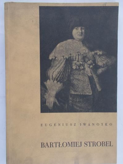 Iwanoyko Eugeniusz - Bartłomiej Strobel