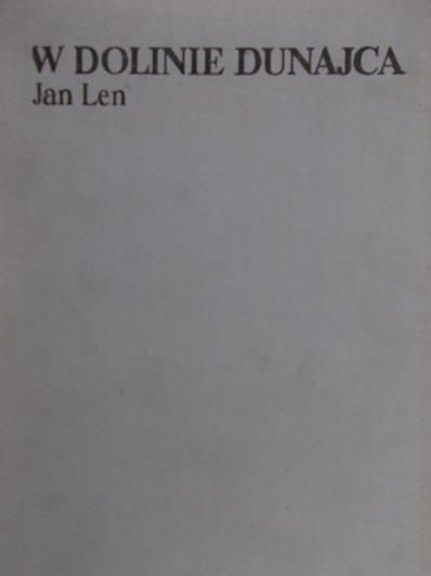 Len Jan - W dolinie Dunajca
