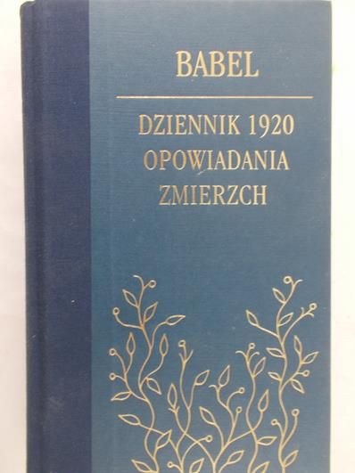 Babel Izaak - Dziennik 1920 , Opowiadania , Zmierzch