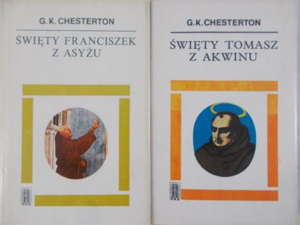 Chesterton G.K. -  Święty Franciszek z Asyżu/ Święty Tomasz z Akwinu
