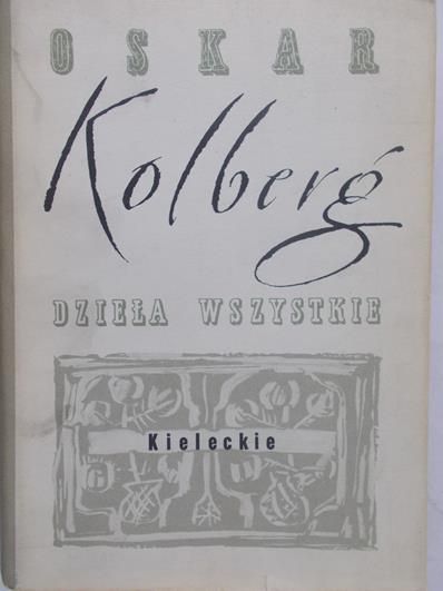 Kolberg Oskar -19 Dzieła Wszystkie, 1886 r.