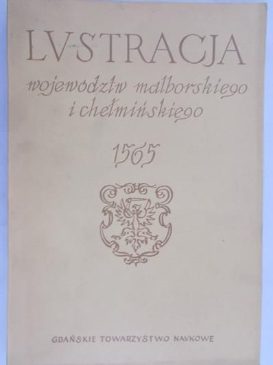 Lustracja województw Prus Królewskich 1565