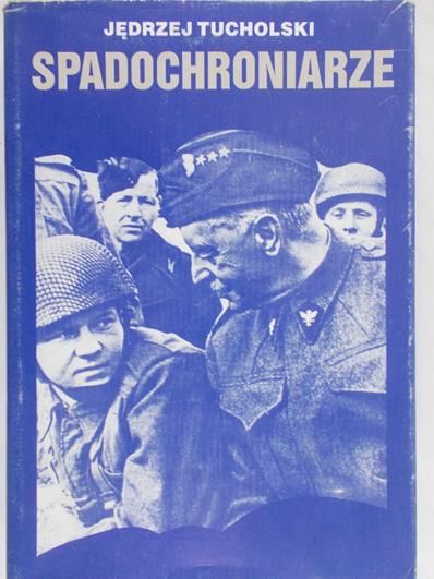 Tucholski Jędrzej - Spadochroniarze