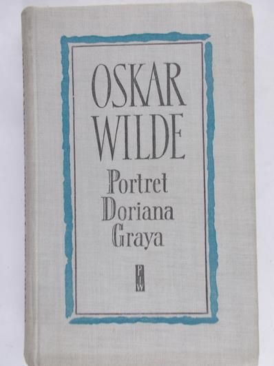 Wilde Oskar - Portret Doriana Graya