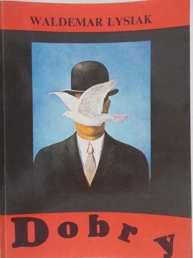 Łysiak Waldemar - Dobry