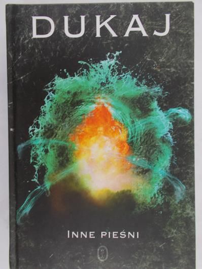 Dukaj Jacek - Inne pieśni