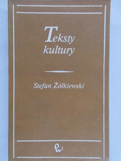 Żółkiewski Stefan - Teksty Kultury
