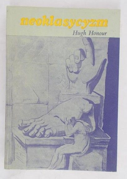 Honour Hugh - Neoklasycyzm
