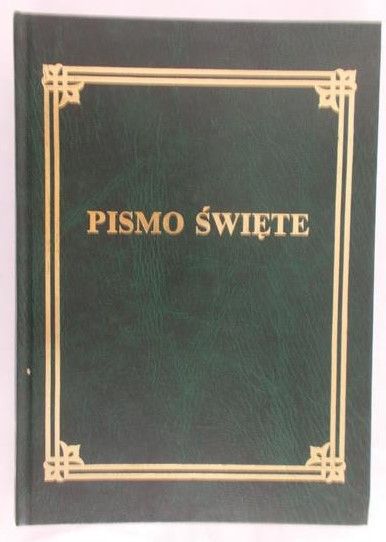 Pismo Święte Starego i Nowego Testamentu