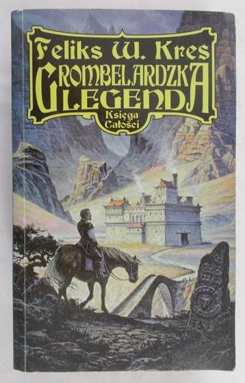 Feliks W. Kres - Grombelardzka legenda